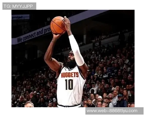 狄龙强调小哈达威在掘金胜利中的重要性需严格遵循球探报告