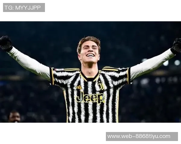 尤文与伊尔迪兹续约意愿强烈但经济条件差异显著