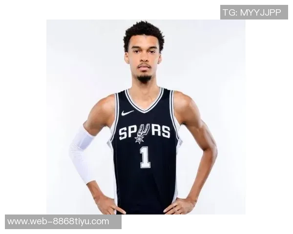 文班亚马参与球队训练状态良好对阵灰熊出战仍需观察