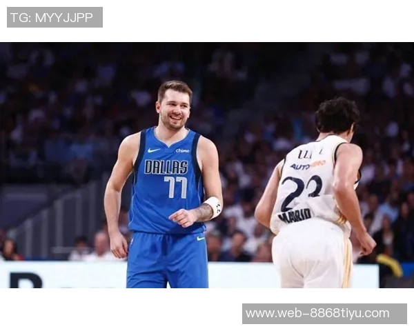 东契奇季前赛首秀表现超预期自信满满期待新赛季挑战