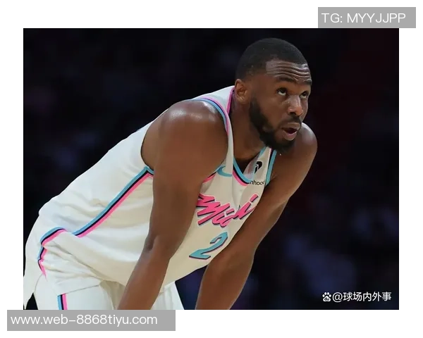 勇士与热火积极探讨维金斯交易可能性引发关注